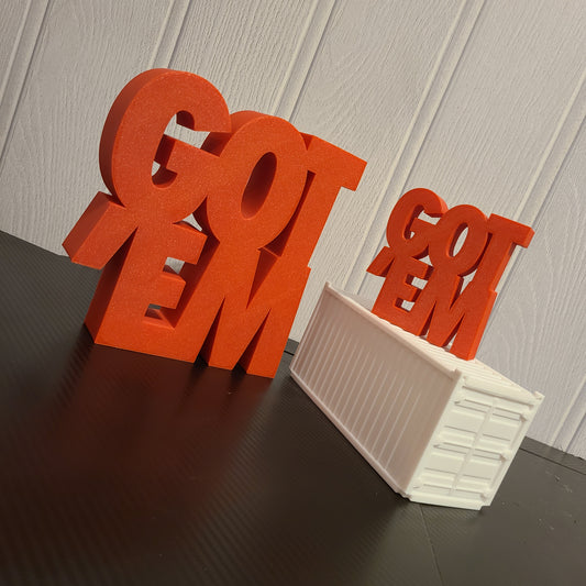 3D Printed GOT EM